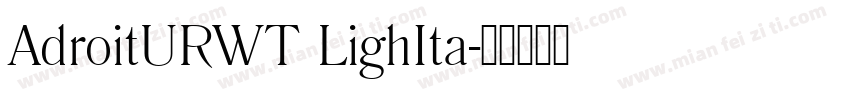 AdroitURWT LighIta字体转换